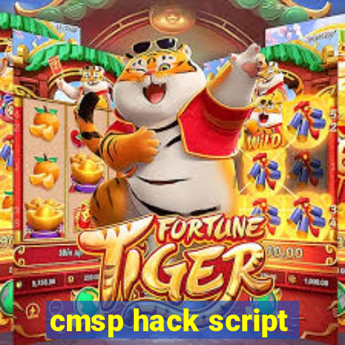 cmsp hack script